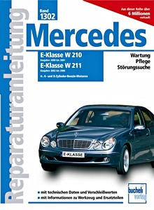 Livre : Mercedes E-Klasse (W210, 2000-2001 / W211, 2002-2006) - 4-, 6- und 8-Zylinder Benzin-Motoren - Bucheli Reparaturanleitung