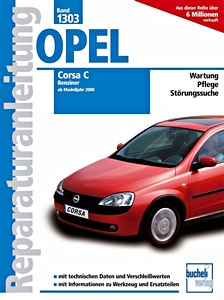 Livre : Opel Corsa C - Benziner (2000-2006) - Bucheli Reparaturanleitung