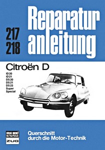 Livre : Citroën D - ID 20, ID 21 / DS 20, DS 21, DS 23 / Super, Spécial - Bucheli Reparaturanleitung