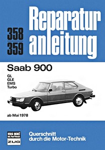 Livre : [0358] Saab 900 GL, GLE, EMS, Turbo (ab 5/78)