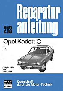 Buch: Opel Kadett C - L, SR (8/1973-3/1977) - Bucheli Reparaturanleitung