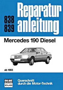 Livre : Mercedes 190 Diesel (ab 1983) - Bucheli Reparaturanleitung