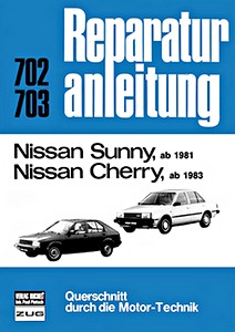 Livre : Nissan Sunny (ab 1981) / Cherry (ab 1983) - Bucheli Reparaturanleitung
