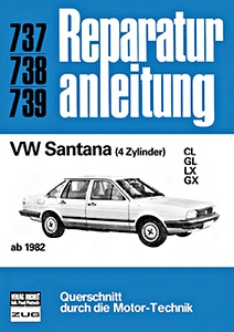 Livre : VW Santana (4 Zylinder) - CL, GL, LX, GX (ab 1982) - Bucheli Reparaturanleitung