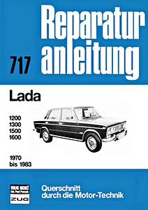 Livre : Lada 1200, 1300, 1500, 1600 (1970-1983) - Bucheli Reparaturanleitung