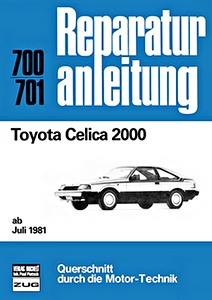Buch: [0700] Toyota Celica 2000 (ab 7/1981)