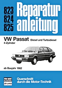 Livre : VW Passat - 4 Zylinder Diesel und Turbodiesel (ab 1982) - Bucheli Reparaturanleitung