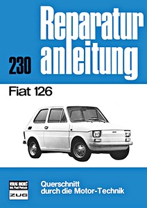 Livre : Fiat 126 - Bucheli Reparaturanleitung
