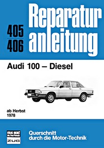 Livre : Audi 100 - Diesel (ab Herbst 1978) - Bucheli Reparaturanleitung