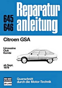 Book: Citroën GSA - Limousine, Club, Kombi (ab 9/1979) - Bucheli Reparaturanleitung