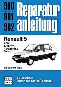 Livre : Renault 5 C, TC, L, GL, GTL, TS, GTS, TSE, Turbo (ab 1985) - Bucheli Reparaturanleitung