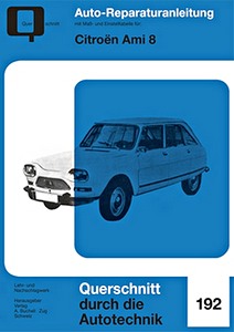 Livre : Citroën Ami 8 - Bucheli Reparaturanleitung