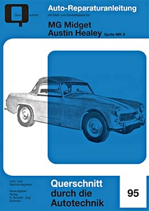Livre : Austin Healey Sprite Mk II / MG Midget - Bucheli Reparaturanleitung