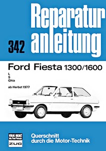 Livre : [0342] Ford Fiesta - 1300,1600 (ab Herbst 1977)