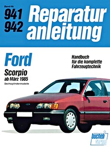 Livre : Ford Scorpio - Sechszylindermodelle (ab 3/1988) - Bucheli Reparaturanleitung