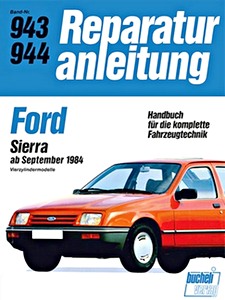 Livre : Ford Sierra - Vierzylindermodelle (ab 9/1984) - Bucheli Reparaturanleitung