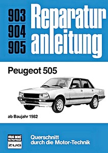 Książka: Peugeot 505 (ab 1982) - Bucheli Reparaturanleitung