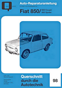 Livre : Fiat 850, 850 Coupé, 850 Spider - Bucheli Reparaturanleitung