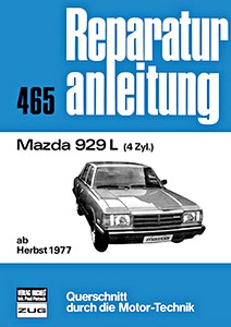 Livre : [0465] Mazda 929 L - 4 Zylinder (ab Herbst 1977)
