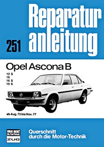 Livre : Opel Ascona B - 12 S, 16, 16 S, 19 S (8/1975 - 11/1977) - Bucheli Reparaturanleitung