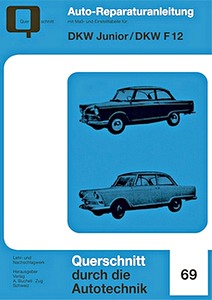 Livre : DKW Junior (1959-1963), F 12 (1963-1965) - Bucheli Reparaturanleitung