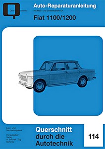 Livre : Fiat 1100 / 1200 (1956-1965), 1100 R (ab 1966) - Bucheli Reparaturanleitung