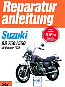 Livre : [0549] Suzuki GS 750, GS 550 (ab 1976)