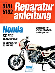 Livre : Honda CX 500, CX 650 E/C / GL 500, GL 650 (1978-1984) - Bucheli Reparaturanleitung