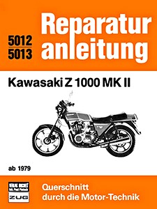 Livre : Kawasaki Z 1000 MK II (ab 1979) - Bucheli Reparaturanleitung