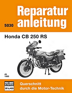 Livre : Honda CB 250 RS (ab 1980) - Bucheli Reparaturanleitung