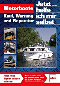 Livre: [JH ] Motorboote - Kauf, Wartung und Reparatur