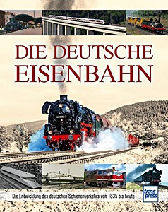 Książka: Die Deutsche Eisenbahn