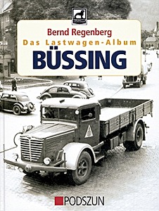 Couverture livre Büssing - Das Lastwagenalbum