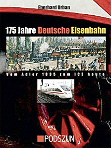 Omslag boek 175 Jahre Deutsche Eisenbahn: Vom Adler 1935 zum ICE heute