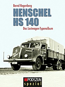 Couverture livre Henschel HS 140: Das Lastwagen Typenalbum