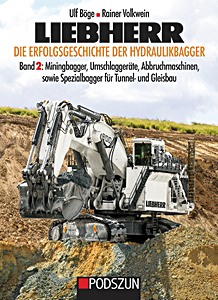 Couverture livre Liebherr - Die Erfolgsgeschichte der Hydraulikbagger (Band 2)