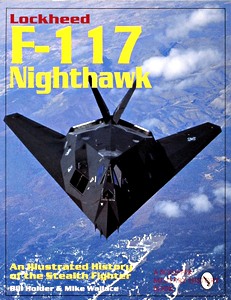 Cover book Lockheed F-117 Nighthawk - An Illustrated History of the Stealth Fighter