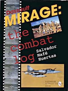 Couverture livre The Dassault Mirage - The Combat Log