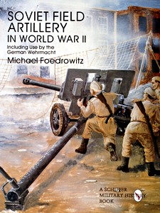 Cover book Soviet Field Artillery in World War II - Including use by the German Wehrmacht