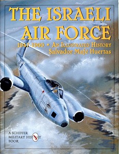Cubierta libro The Israeli Airforce 1947-1960 : An Illustrated History