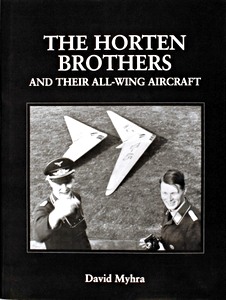 Umschlag Buch The Horten Brothers and Their All-Wing Aircraft