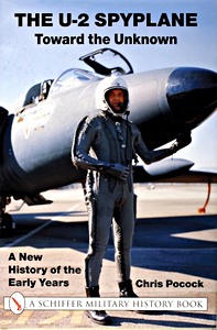 Cover book U-2 Spyplane - Toward the Unknown - A New History of the Early Years