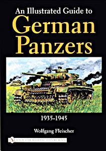 Cover book An Illustrated Guide to German Panzers - 1935-1945