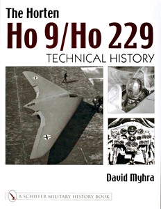 Umschlag Buch The Horten Ho 9 / Ho 229 - Technical History