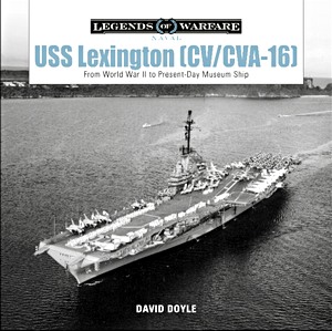 Cubierta libro USS Lexington (CV/CVA-16) - From World War II to Present-Day Museum Ship
