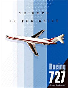 Couverture livre Boeing 727: Triumph in the Skies