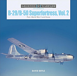 Okładka książki B-29 / B-50 Superfortress (Vol. 2) - Post-World War II and Korea