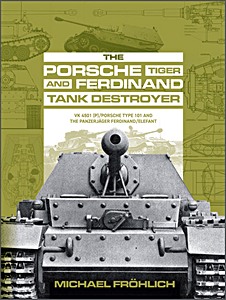 Cubierta libro The Porsche Tiger and Ferdinand Tank Destroyer