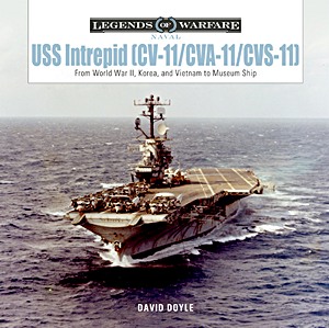 Cubierta libro USS Intrepid (CV-11/CVA-11/CVS- 11): From World War II, Korea, and Vietnam to Museum Ship