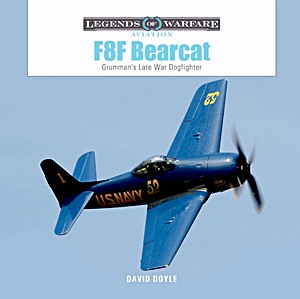 F8F Bearcat - Grumman's Late-War Dogfighter